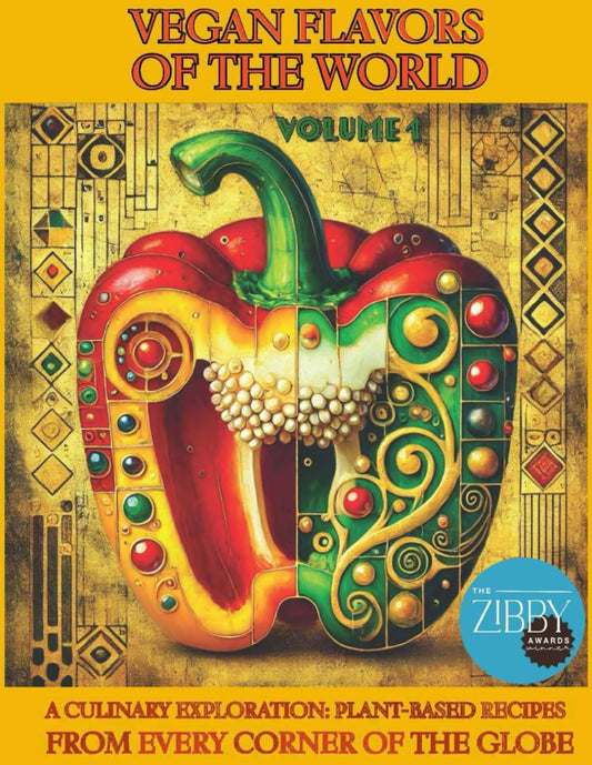 Vegan Flavors of The World: A Culinary Exploration: Plant-Based Recipes From Every Corner of the Globe: Volume 1