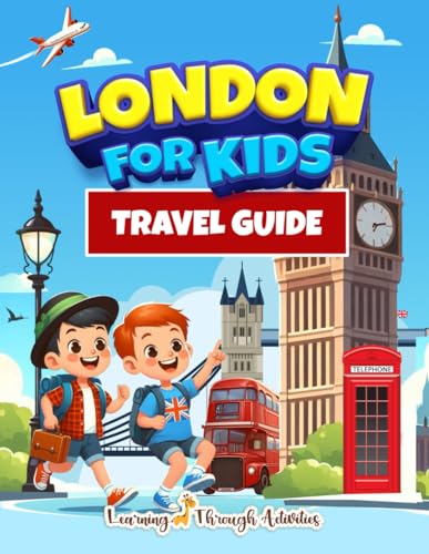 London Travel Guide For Kids: Discover the Best Landmarks and Plan an Unforgettable Adventure! Filled with Fun Facts, History, Activities, and Coloring Pages! - 1109