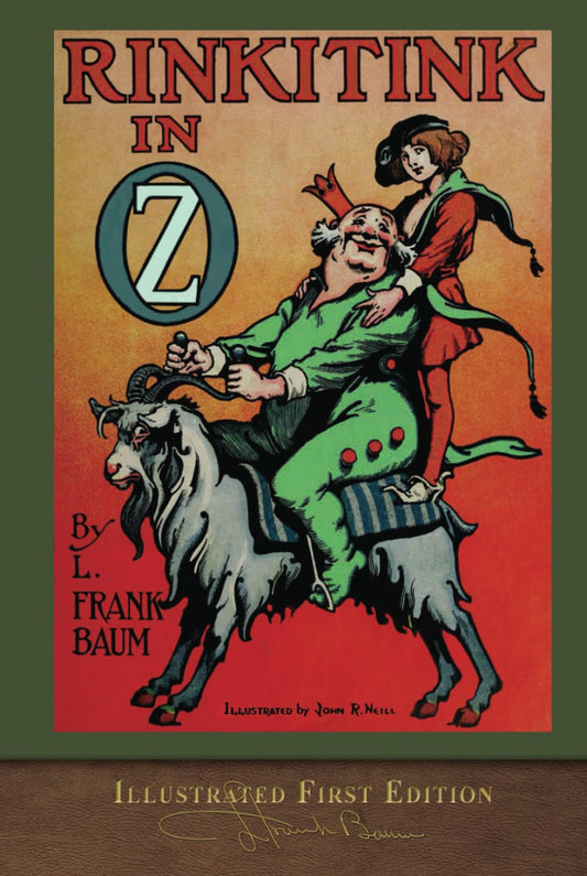 Rinkitink in Oz (Illustrated First Edition): 100th Anniversary OZ Collection - 4275