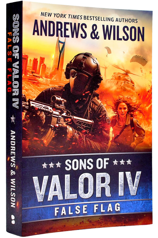 Sons of Valor IV: False Flag (The Sons of Valor Series)