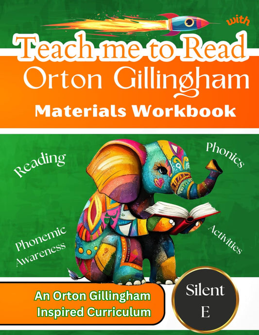 Teach me to Read with Orton Gillingham Materials Workbook: Reading, Phonemic Awareness, and Phonics Activities for Silent E (Orton Gillingham Phonics Curriculum) - 4862