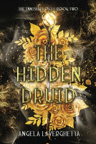 The Hidden Druid: The Innisfail Cycle Book Two - 756