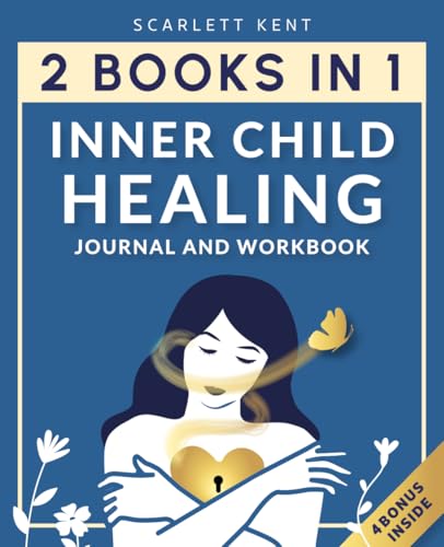 Inner Child Healing Journal and Workbook: 2 in 1 | A Transformative Journey with Guided Exercises to Heal Emotional Wounds & Trauma, Build Unshakable Self-Esteem, and Achieve Lasting Inner Peace - 6412