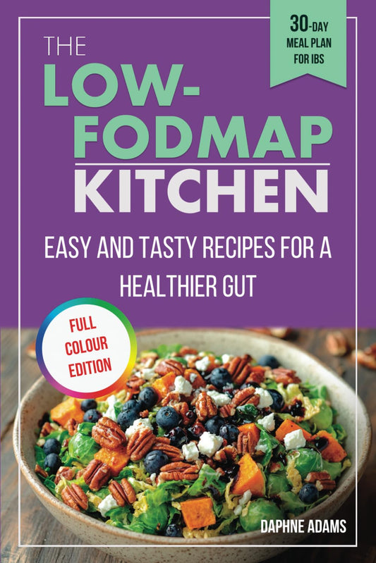 The Low-FODMAP Kitchen: Easy and Tasty Recipes for a Healthier Gut - 707