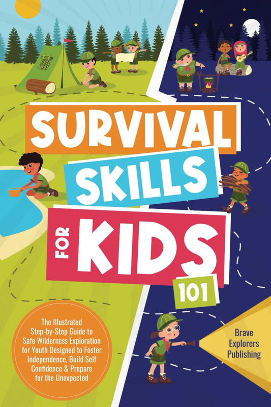 Survival Skills for Kids 101: The Illustrated Step-By-Step Guide to Safe Wilderness Exploration for Youth Designed to Foster Independence, Build Self Confidence & Prepare for the Unexpected [8-12 yrs] - 456