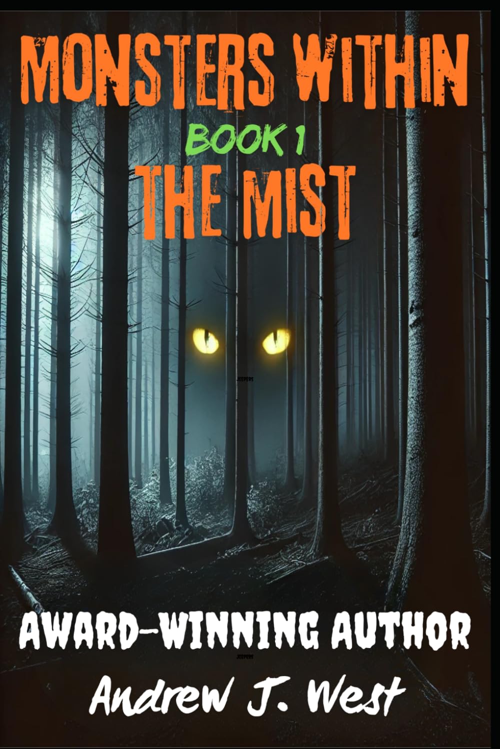 Monsters Within the Mist: Book 1