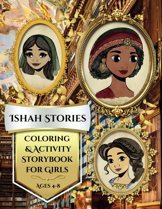 Ishah Stories: Coloring & Activity Storybook for Girls - 9078