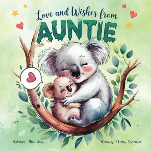 Love and Wishes From Auntie: A Personalized Baby Book for Nieces, Nephews, and Little Ones: Keepsake Gift with Lovely wishes from Auntie for Babies, Toddlers, and Kids - 1219