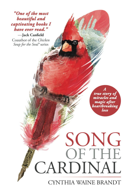 Song of the Cardinal: A true story of miracles and magic after heartbreaking loss - 2147