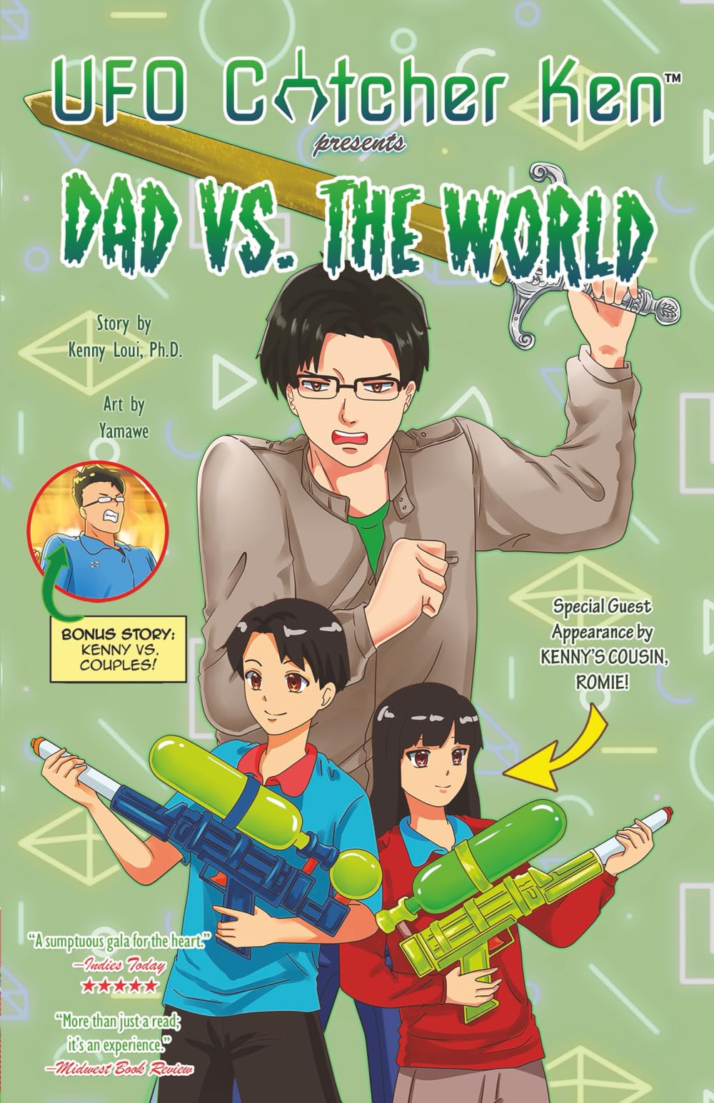 Dad vs. The World (Life Lessons from a UFO Catcher: An Autobiographical Manga)