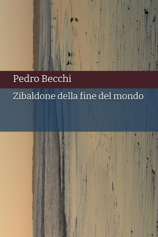Zibaldone della fine del mondo (D'oltremare) (Italian Edition) - 9560