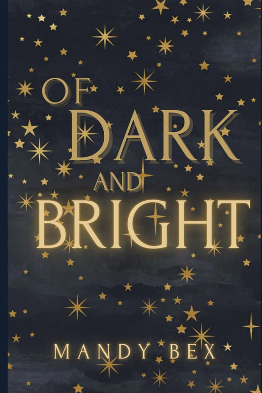 Of Dark And Bright - 2651