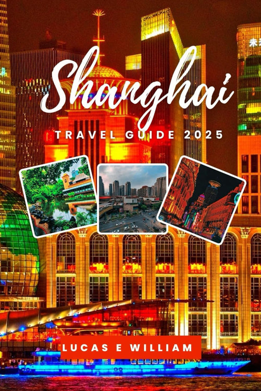 Shanghai Travel Guide 2025: Discover the Heartbeat of China’s Most Dynamic City — From Skyscrapers to Ancient Streets, Dumplings to Rooftop Bars, and Everything in Between - 7757