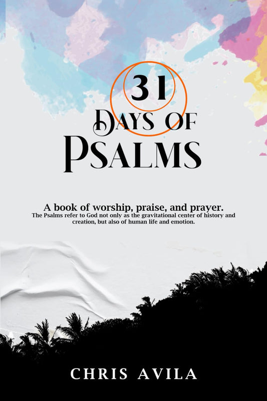 31 Days of Psalms (31 Days of Bible Wisdom) - 87