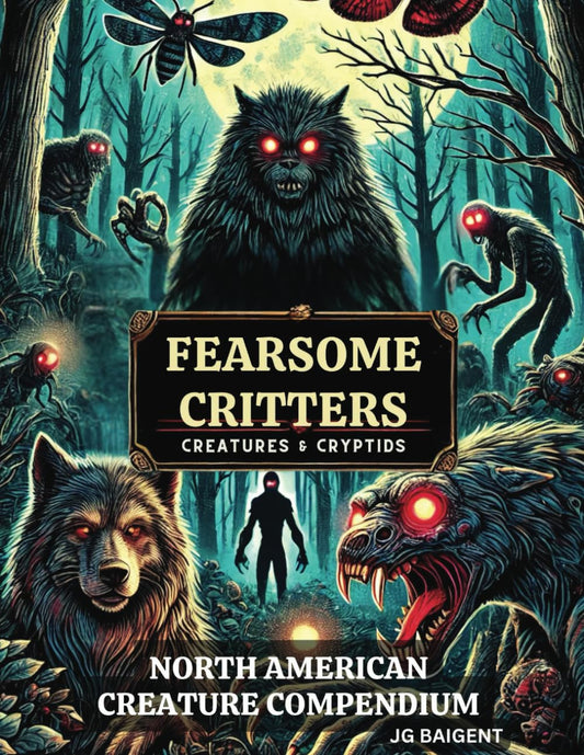 Fearsome Critters - Creatures and Cryptids: North American Creature Compendium (Creature Compendium: Unearth the Myths, Mysteries, and Monsters from Across the World’s Folklore and Legends) - 3215