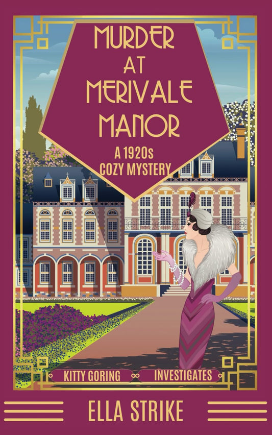 Murder at Merivale Manor: A 1920s Cozy Mystery (Kitty Goring Investigates)
