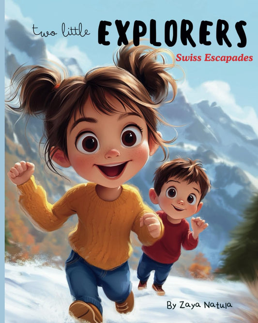 Two Little Explorers - Swiss Escapades ! (Zavy's Adventure Series) - 8776
