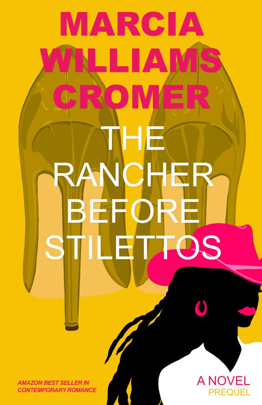 The Rancher Before Stilettos