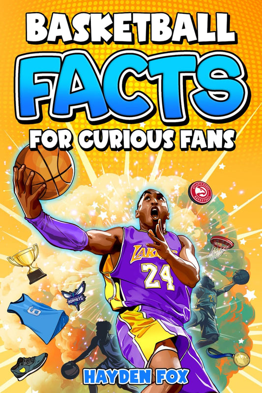 Basketball Facts for Curious Fans: 1488 Mind-Blowing Pieces of Trivia About Pro Teams, Famous Players, Iconic Moments, Brand Deals, and Much More (Sports Facts for Curious Fans)
