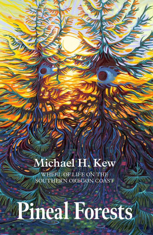 Pineal Forests: Wheel of Life on the Southern Oregon Coast - 9477