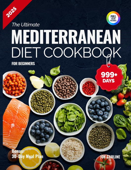 The Ultimate Mediterranean Diet Cookbook for Beginners: 999+ Days of Flavorful, Easy Recipes with a 30-Day Meal Plan to Transform Your Health and Simplify Your Lifestyle, and Full-Color Illustrations - 3936