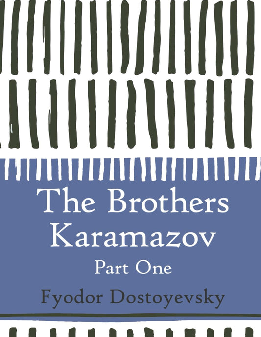The Brothers Karamazov: Part One (Large Print) - 7341