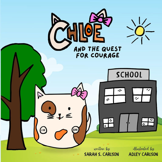 Chloe and the Quest for Courage - 3594