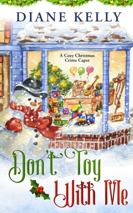 Don't Toy With Me: A Christmas Cozy Mystery - 2639