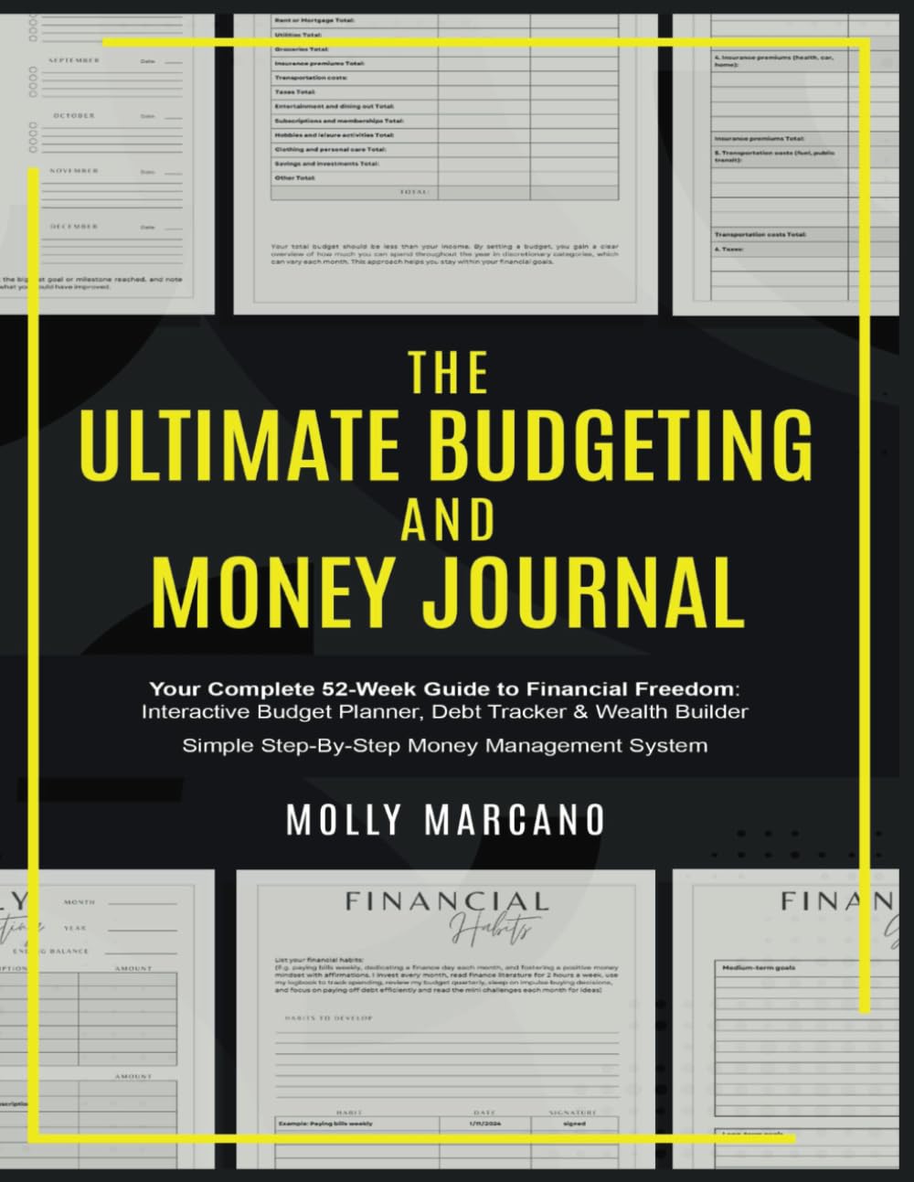The Ultimate Budgeting & Money Journal: Your Complete 52-Week Guide to Financial Freedom: Interactive Budget Planner, Debt Tracker & Wealth Builder | Simple Step-by-Step Money Management System - 6000