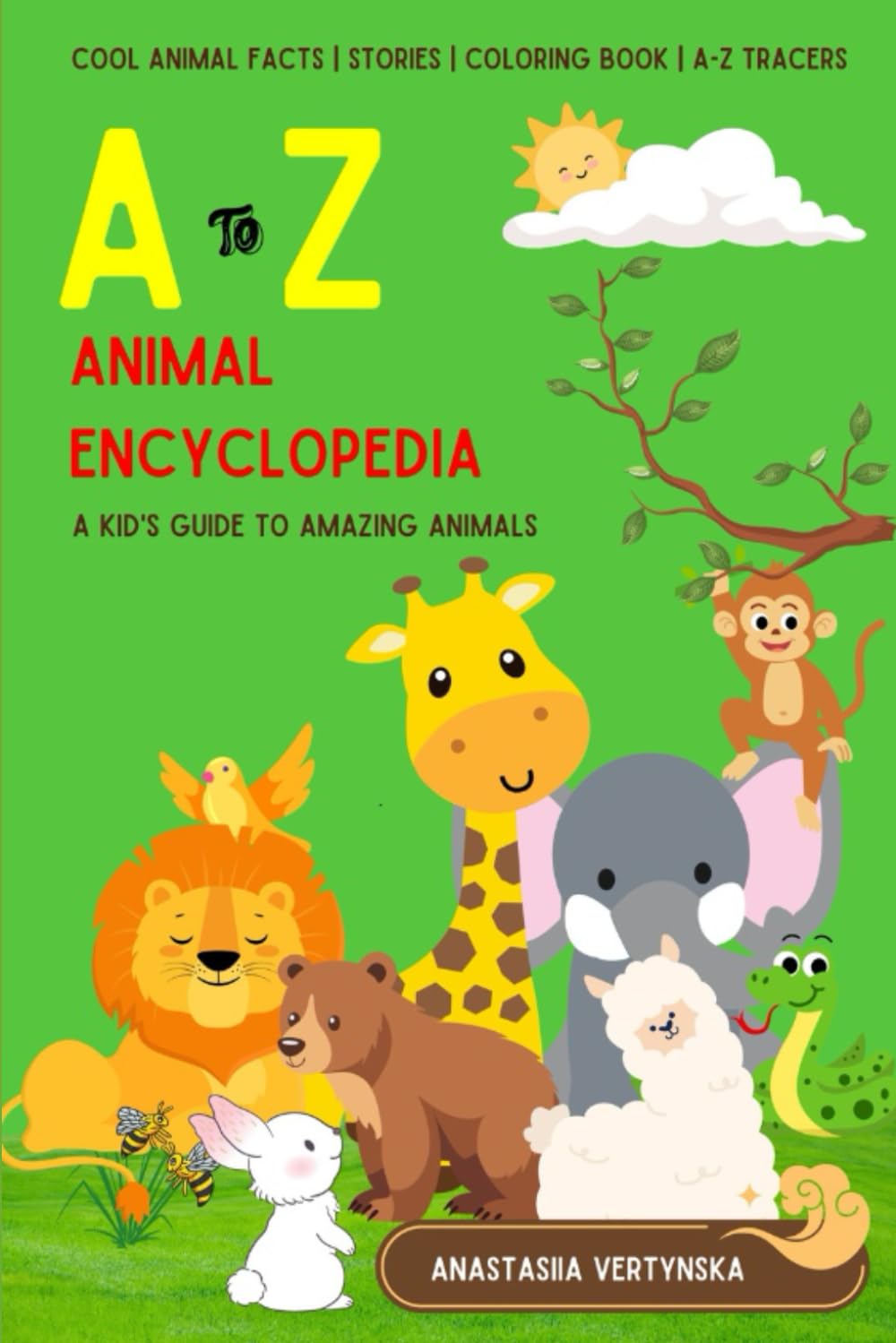 The Cozy Animal Alphabet: Coloring Book, Bedtime Stories, and Fascinating Facts for Little Learners!: A Delightful Journey Through the Animal Kingdom, Perfect for Snuggles, Giggles, and Learning!