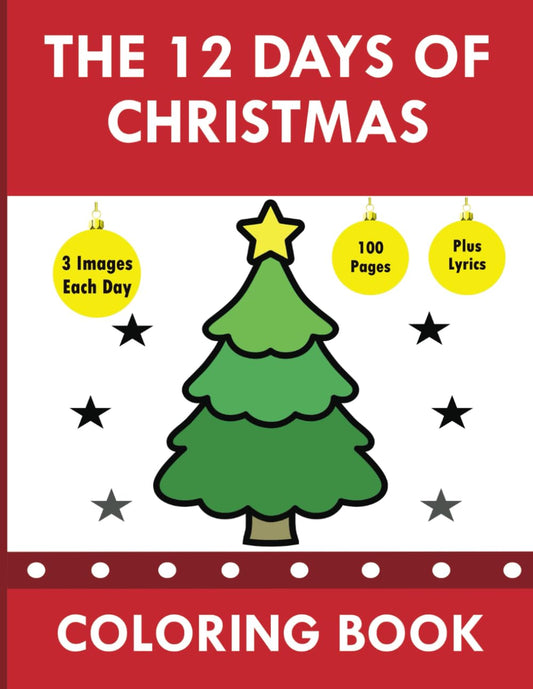 12 Days of Christmas Coloring Pages: Holiday Cute Christmas Coloring Pages, Easy Christmas Coloring Pages, Preppy Christmas Coloring Pages, For Kids, Teens, Adults