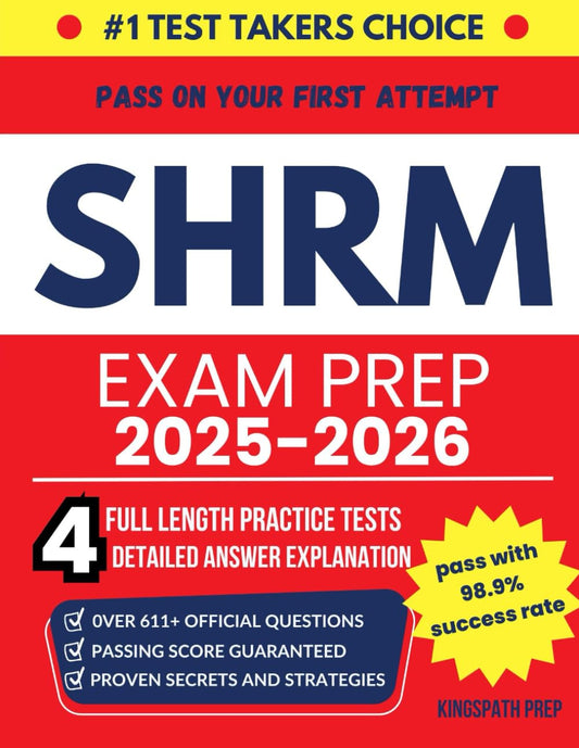 SHRM Exam prep 2025-2026: Then ALL-IN-ONE guide to pass on your first try | +611 shrm cp/scp official questions| 4 full-length practice tests with detailed answer explanations. - 5400