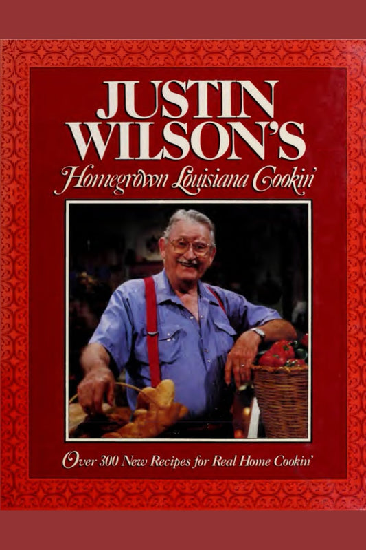 Justin Wilson's Homegrown Louisiana Cookin' - 963