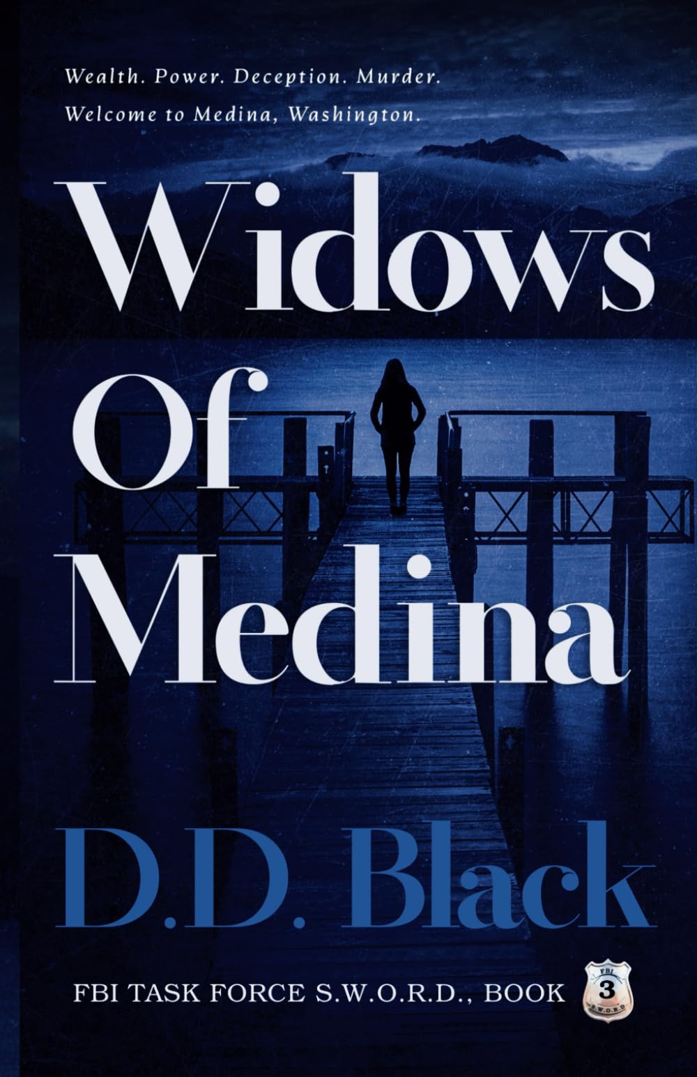 Widows of Medina (FBI Task Force S.W.O.R.D.)