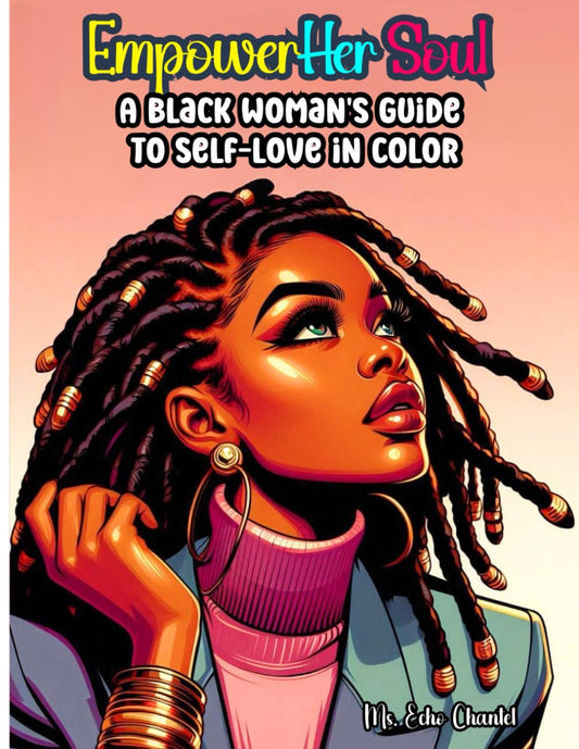 EmpowerHer Soul: A Black Woman's Guide to Self-Love in Color - 6535