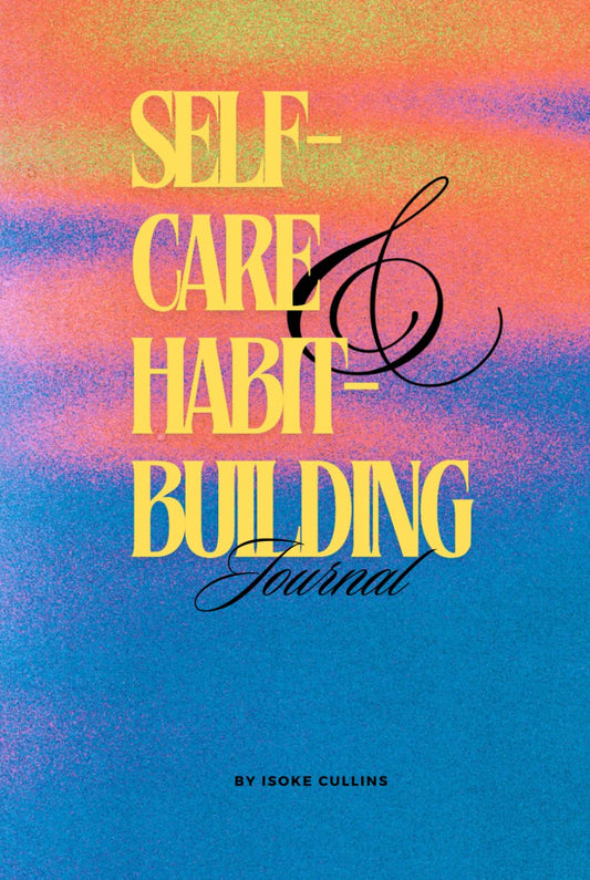 Self-Care & Habit-Building Journal: Monthly Planner for Routines, Reflection, and Productivity - 3918