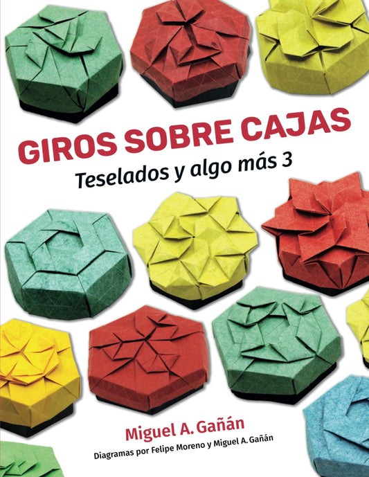 Giros sobre cajas: Teselados y algo más 3 (Spanish Edition) - 9094