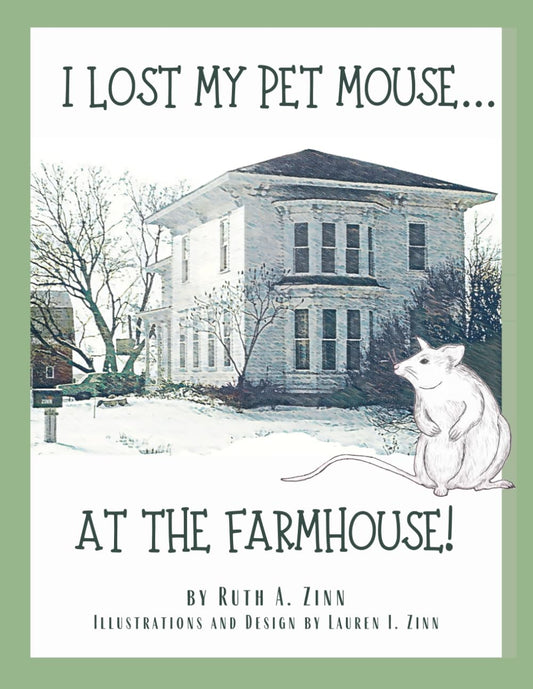 I LOST MY PET MOUSE... AT THE FARMHOUSE! (The Lost Series)
