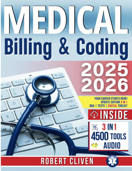 Medical Billing & Coding: Your Career Starts Here! Update Edition 3 in 1 | Q&A | Tests | Digital Toolkit - 1949