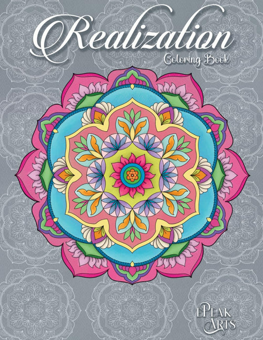 'Realization' Bilingual Adult Coloring Book, Designed and Illustrated by professional Artists, MANDALA Edition: MANDALA Adult Coloring Book, Art ... Inner Peace, Consciousness, and Relaxation - 136