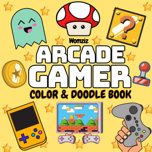 Arcade Gamer: Color & Doodle Book: Coloring Book for Adults, Teens and Children Featuring Bold Easy Designs of Gaming for Relaxation, Mindfulness and Stress-Relief (Gamer Coloring) - 8888