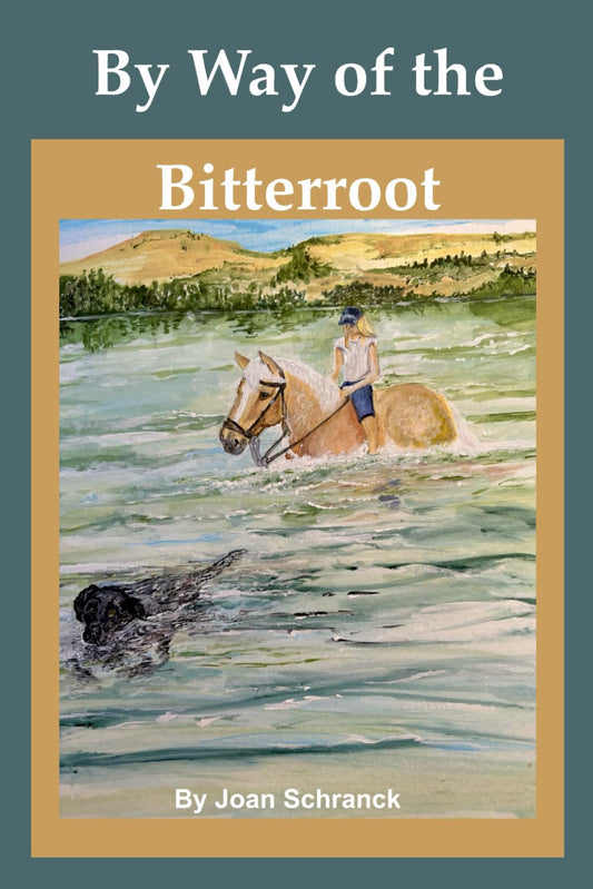 By Way of The Bitterroot