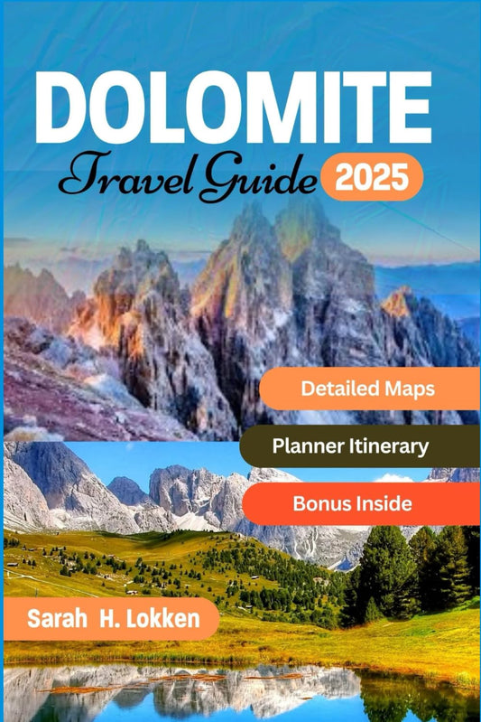 Dolomite travel guide 2025: Unlock the Secrets of Italy's Most Breathtaking Mountains: Insider Tips, Hidden Gems, and Practical Advice for an Unforgettable Adventure - 3837