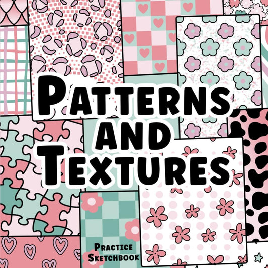 Patterns and Textures Practice Sketchbook: Dive into Design: Perfect Tiles, Unique Textures, and Your Personalized Pattern Library - 5868
