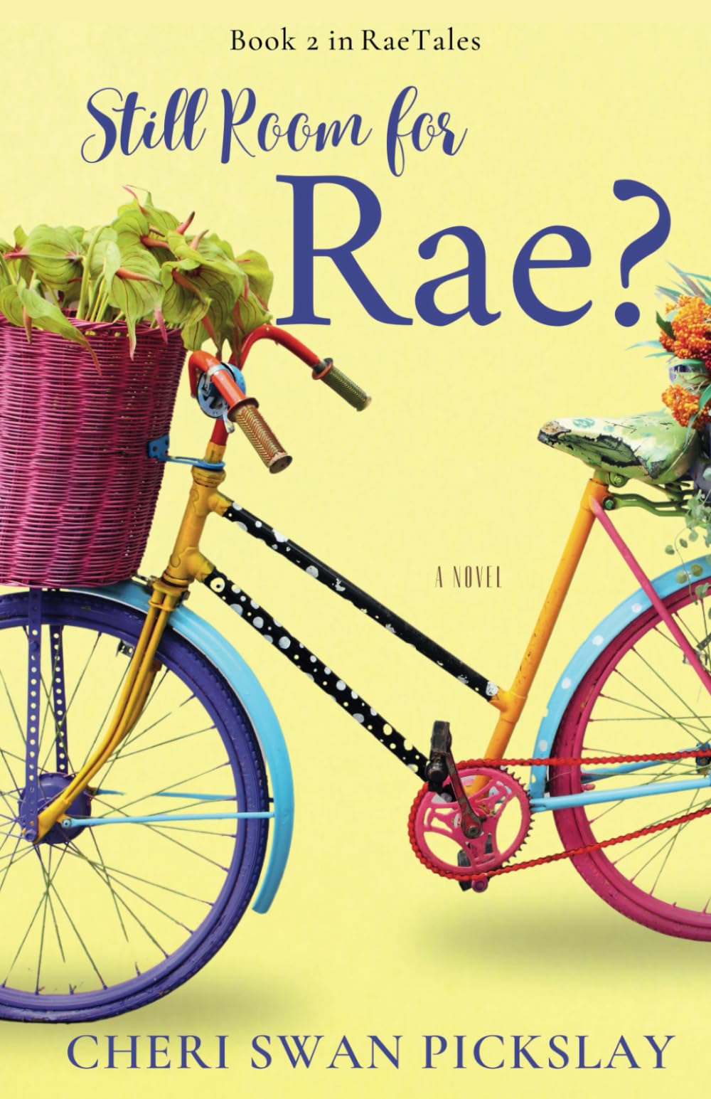 Still Room For Rae? (Book 2 in RaeTales)