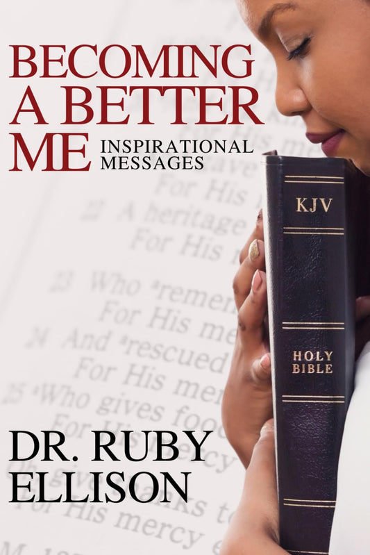 Becoming a Better Me: Inspirational Messqges