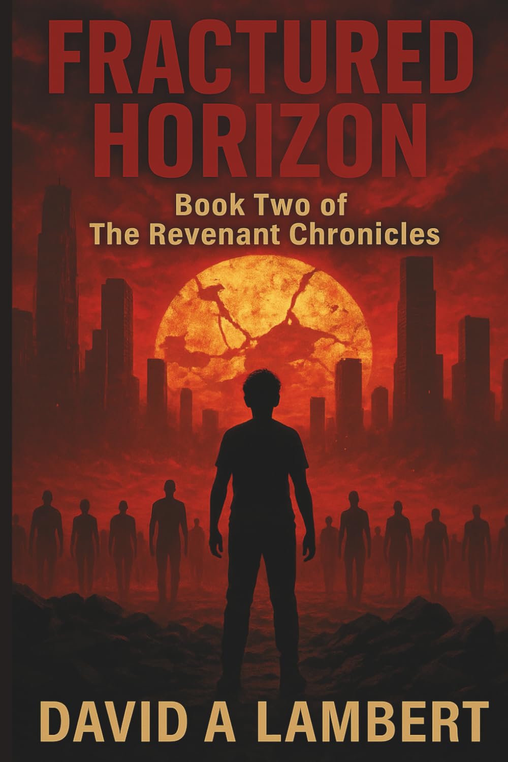 Fractured Horizon: Book Two Of The Revenant Chronicles