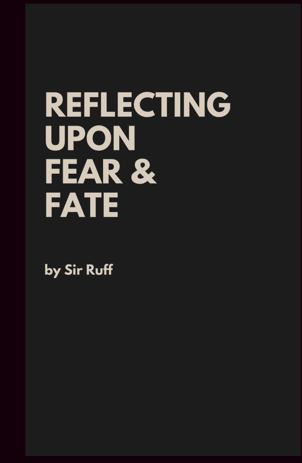 REFLECTING UPON FEAR & FATE - 1433