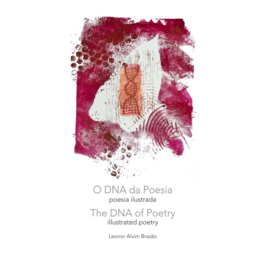 The DNA of Poetry: O DNA da Poesia