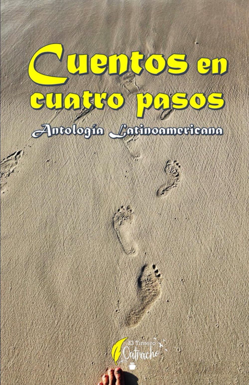 Cuentos en cuatro pasos: Antología Latinoamericana (Spanish Edition) - 4825